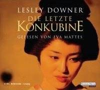 <b>Lesley Downer</b> Die letzte Konkubine - Lesley%2BDowner%2BDie%2Bletzte%2BKonkubine-188533