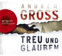 Produktbild Andrew Gross Treu und Glauben