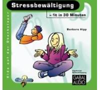 Produktbild Barbara Hipp Stressbewältigung. Fit in 30 Minuten