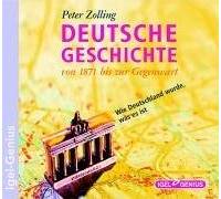 Produktbild Peter Zolling Deutsche Geschichte. Von 1871 bis zur Gegenwart