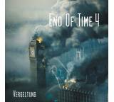 End of Time 4. Vergeltung