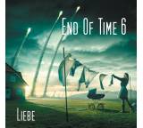 End of Time 6. Liebe