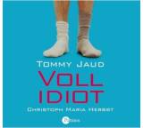 Hörbuch im Test: Vollidiot von Tommy Jaud, Testberichte.de-Note: 2.2 Gut