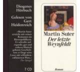 Hörbuch im Test: Der letzte Weynfeldt von Martin Suter, Testberichte.de-Note: 1.0 Sehr gut