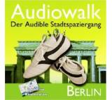 Audiowalk Berlin. Der Audible Stadtspaziergang