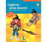 Englisch - keine Hexerei. Eine Wörterlern-Geschichte für Kinder