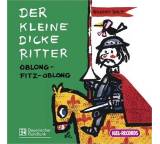 Der kleine dicke Ritter Oblong-Fitz-Oblong