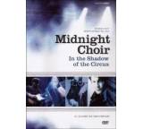 Midnight Choir - In the Shadow of the Circus