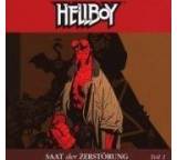 Hellboy. Saat der Zerstörung Teil 1