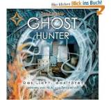 Ghosthunter. Das Licht, das tötet