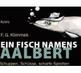 Ein Fisch namens Aalbert. Schuppen, Schüsse, scharfe Sprotten