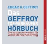 Das Geffroy Top-Verkäufer Hörbuch