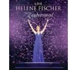 Helene Fischer - Zaubermond Live