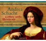 Hörbuch im Test: Gebiete sanfte Herrin mir von Andrea Schacht, Testberichte.de-Note: 1.9 Gut