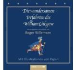 Die wundersamen Irrfahrten des William Lithgow