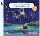 Starke Stücke. Georg Friedrich Händel. Feuerwerksmusik