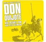 Don Quijote neu erzählt von Hans Peter Wallwachs