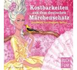 Kostbarkeiten aus dem deutschen Märchenschatz