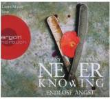 Never knowing. Endlose Angst