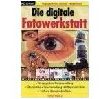 Die digitale Fotowerkstatt