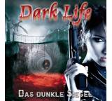 Dark Life. Das dunkle Siegel (3)