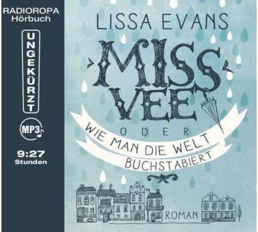 Produktbild Lissa Evans Miss Vee oder wie man die Welt buchstabiert