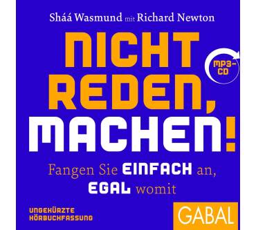 Produktbild Sháá Wasmund / Richard Newton Nicht reden, machen!. Fangen Sie einfach an, egal womit