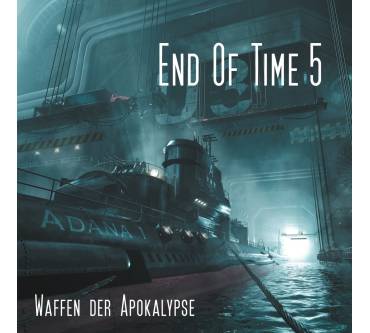 Produktbild Oliver Döring End of Time 5. Waffen der Apokalypse