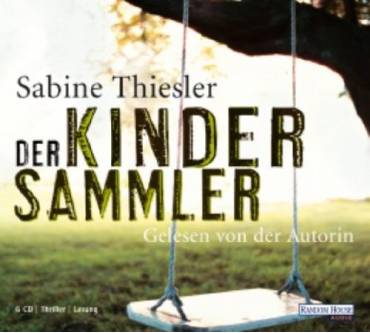 Produktbild Sabine Thiesler Der Kindersammler