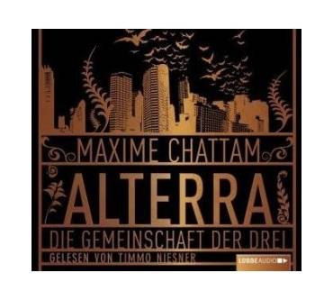 Produktbild Maxime Chattam Alterra. Die Gemeinschaft der Drei