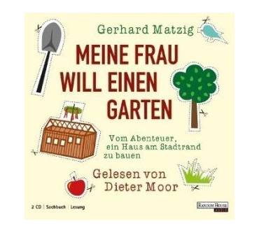 Produktbild Gerhard Matzig Meine Frau will einen Garten