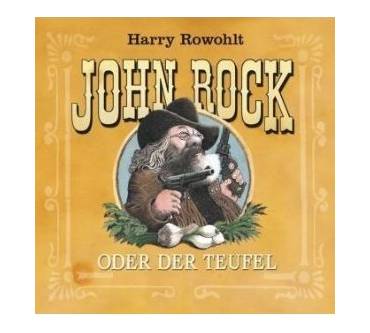 Produktbild Harry Rowohlt John Rock oder der Teufel