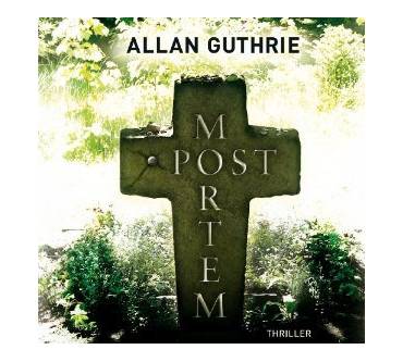 Produktbild Allan Guthrie Post Mortem