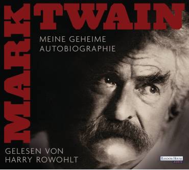 Produktbild Mark Twain Meine geheime Autobiographie