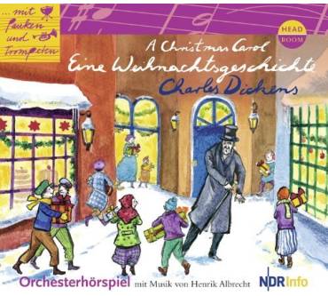 Produktbild Charles Dickens Mit Pauken und Trompeten: A Christmas Carol. Eine Weihnachtsgeschichte