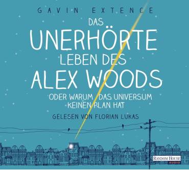 Produktbild Gavin Extence Das unerhörte Leben des Alex Woods