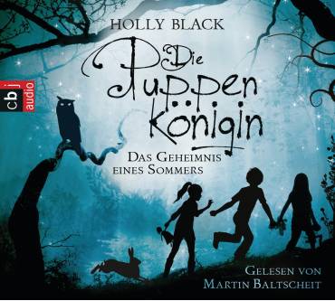 Produktbild Holly Black Die Puppenkönigin. Das Geheimnis eines Sommers