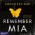 Alexandra Burt Remember Mia Testsieger