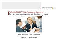 Deutsches Institut für Service-Qualität (DISQ): Studie: Restaurantketten mit Bedienung 2009 (Vergleichstest)