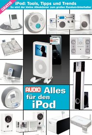 AUDIO/stereoplay: „Typ Beratung“ - iPod-Soundsysteme (Ausgabe: Beiheft 4/2006)