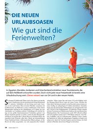 Clever reisen!: Die neuen Urlaubsoasen: Wie gut sind die Ferienwelten? (Ausgabe: 1)